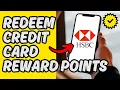 Easy Guide Redeem HSBC Credit Card Reward Points