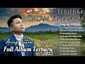 Download Lagu Lagu Terbaru Arief - Terjebak Dalam Tipuanmu - Full Album Arief Terbaru 2023 🎶