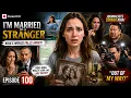 I m Married to a Stranger Ep 100 Kira Finally Fights Back Pocket FM
