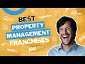 THESE Are the TOP 5 Property MANAGEMENT Franchises Does the Industry JUSTIFY The Investment