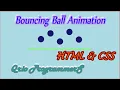 Bouncing Ball Animation using HTML CSS only Qrio ProgrammerS