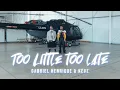 Download Lagu Too Little, Too Late (spanish version) - Gabriel Henrique, Kevz