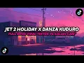 Download Lagu DJ JET2 HOLIDAY X DANZA KUDURO FULL SONG VIRAL TIKTOK