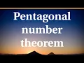 The pentagonal number theorem