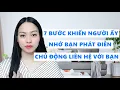 Lagu 7 Bước khiến người ấy nhớ bạn phát điên - Chủ động với bạn ngay