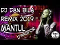 Lagu DJ DAN BILA REMIX 2019 MANTUL | d'paspor remix by yanz