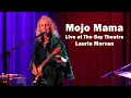 Laurie Morvan - Mojo Mama Live