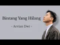 Download Lagu [VIRAL] BINTANG YANG HILANG - ARVIAN DWI [LIRIK]