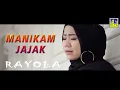 Download Lagu Rayola-manikam jajak[official music video]lagu minang