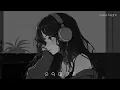Download Lagu Love Is Gone (Slowed + Reverb) - Slowed Sad Songs Playlist - Sad Songs That Make You Cry #latenight