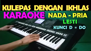 lesti kulepas dengan ikhlas karaoke nada cowok pria lirik hd