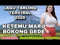 Download Lagu LAGU TARLING CIREBONAN TERVIRAL 2025 _ KETEMU MARU BOKONG GEDE _ BASS EMPUK LAKA TANDINGE