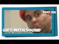 RE-UPLOAD - Gifs With Sound Mix