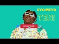 Teni - Uyo Meyo (Slowed/Reverbed)