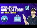 How To Autofill Fields Of A Contact Form In WordPress Contact Form 7 WordPress Tutorial