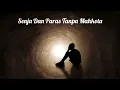 Download Lagu Nakhoda - Senja Dan Paras Tanpa Mahkota (Official)