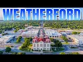 WEATHERFORD Texas Explained What Living in WEATHERFORD TX is REALLY Like