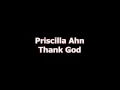 Thank God - Priscilla Ahn (Lyrics)