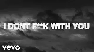 big sean i dont fuck with you ft e 40 official lyric video 