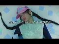 Lagu ILLIT (아일릿) - ‘NOT CUTE ANYMORE’ (sped up - 1 hour)