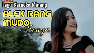 Download ALEK RANG MUDO versi Karaoke - SONYA MP3