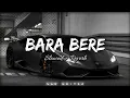 Download Lagu Bara Bara Bere Bere [Slowed + Reverb] @nsr_editzz