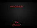 Red Sun Rising-"The Other Side