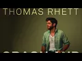 Thomas Rhett - Crash and Burn (Audio)