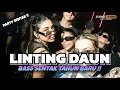 PARTY SENTAK _ LINTING DAUN _ BASS SENTAK COCOK ACARA TAHUN BARU!! _ RUKMIL JUHANI RIMEX _