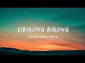 Download Lagu Sibirong Birong - Lamture Trio Lirik Lagu