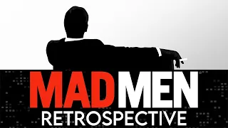 Mad Men Complete Series Retrospective