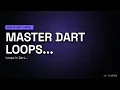 Master Dart Loops for while do-while Explained