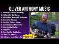 Oliver Anthony Music 2025 MIX Greatest Hits - Momma's Been Hurting, I Want To Go Home, Rich Men ...