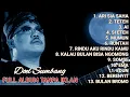 Lagu Doel Sumbang Full Album Tanpa Iklan, Pilihan Terbaik Pop Sunda Doel Sumbang