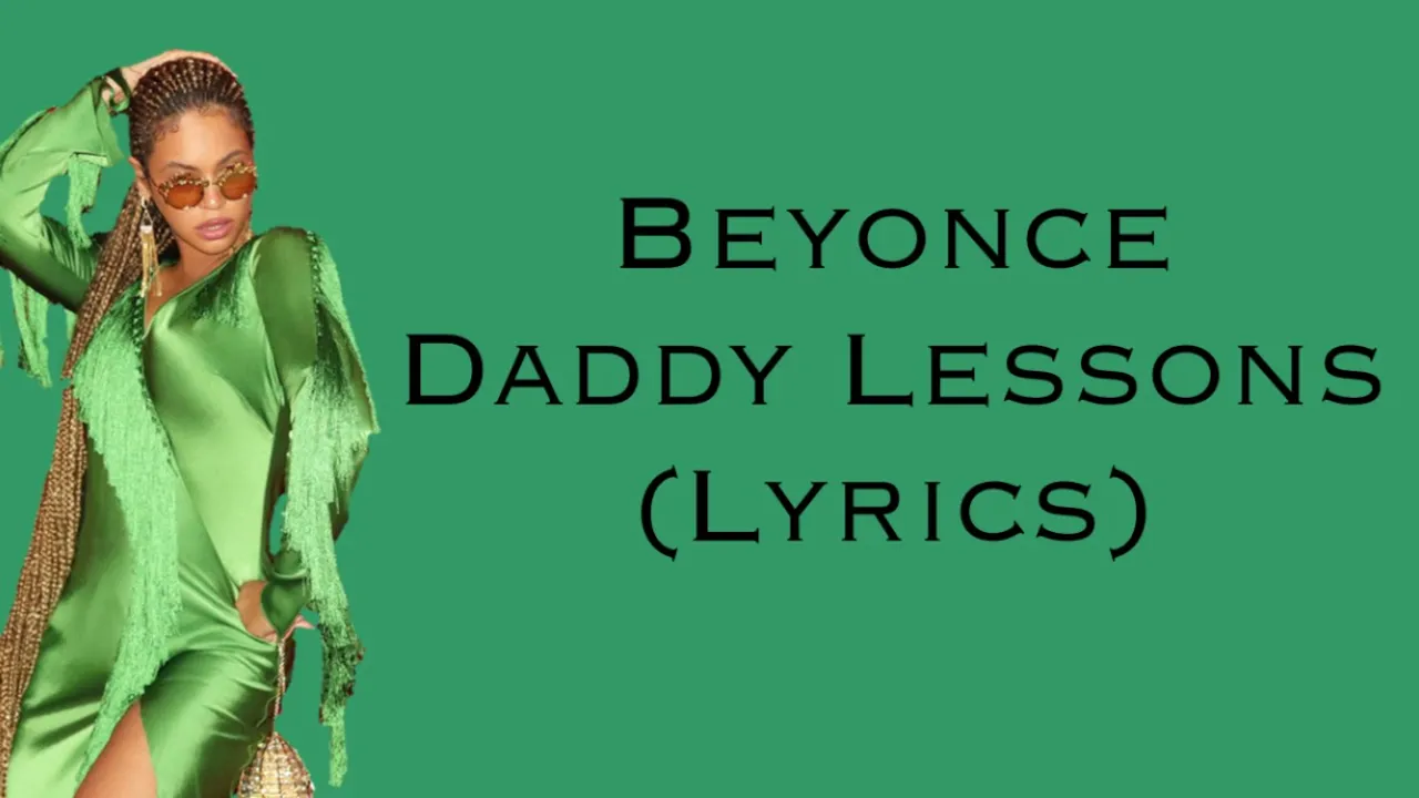 Beyonce - Daddy Lessons (Lyrics)