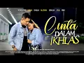 Download Lagu CINTA DALAM IKHLAS❗️KARENA KETULUSAN CINTA ITU ADALAH IKHLAS MENERIMA DALAM KEADAAN APAPUN!