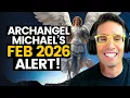 Lagu Archangel Michael's URGENT FEB 2026 Message: A Cocoon Before the Storm – How LOVE Shapes Your Future