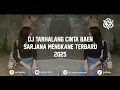 Download Lagu DJ TARHALANG CINTA BAEN SARJANA MENGKANE TERBARU 2025