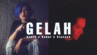 Gelah Sonia X Rahul X Siavash Official Music Video Sarak Record 