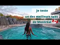 I m testing one of the best spas in Montreal