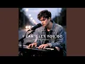 Lagu I Can’t Let You Go