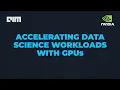 AIM Webinar on Accelerate Data Science Workloads With GPUs by Nvidia