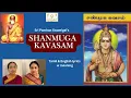 Download Lagu SHANMUGA KAVASAM by Pamban Swamigal | சண்முக கவசம் | Tamil/English lyrics w/meaning| Bhuvana Aparna