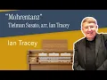 Mohrentanz ‘La Mourisque' – Tielman Susato (arr. Ian Tracey) | Ian Tracey – Makin Rydal 2-25T