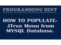 How to populate Jtree menu from mysql database in core java By ProgrammingHint