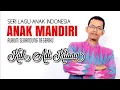 Download Lagu Kak Adi Kitana ANAK MANDIRI