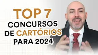 TOP 7 Concursos de Cartórios para 2024