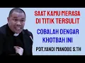Lagu WARNING ‼️ SAAT KAMU MERASA DI TITIK TERSULIT COBALAH DENGAR KHOTBAH INI || PDT.YANDI MANOBE S.TH ,
