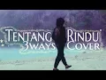 Tentang Rindu - Virzha | 3way Asiska REGGAE cover