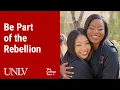 Be Part of the Rebellion - UNLV The College Tour